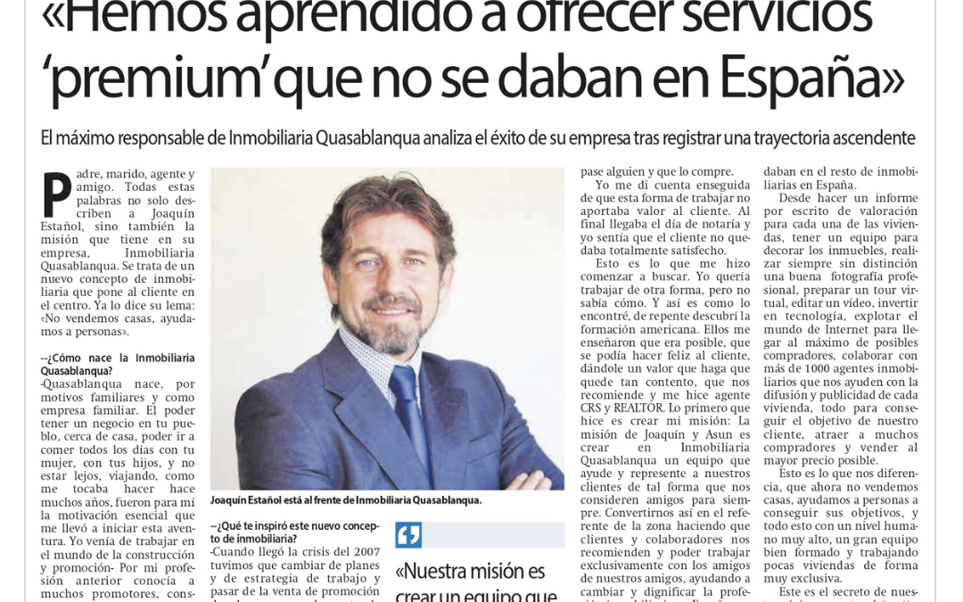 Entrevista a Joaquín Estañol, gerente y fundador de la Inmobiliaria Quasablanqua, en el periódico Crónica de Almenara